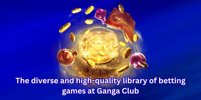 Diverse and high quality game lobby at Ganga Club